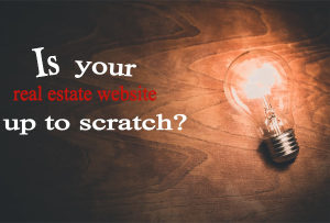 Is your real estate website up to scratch?